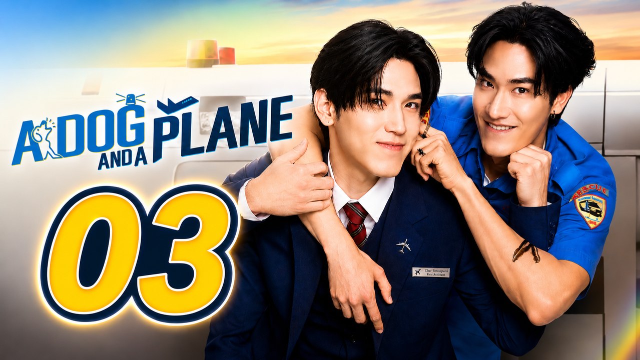 Ep 3 A Dog and a Plane Eng Sub