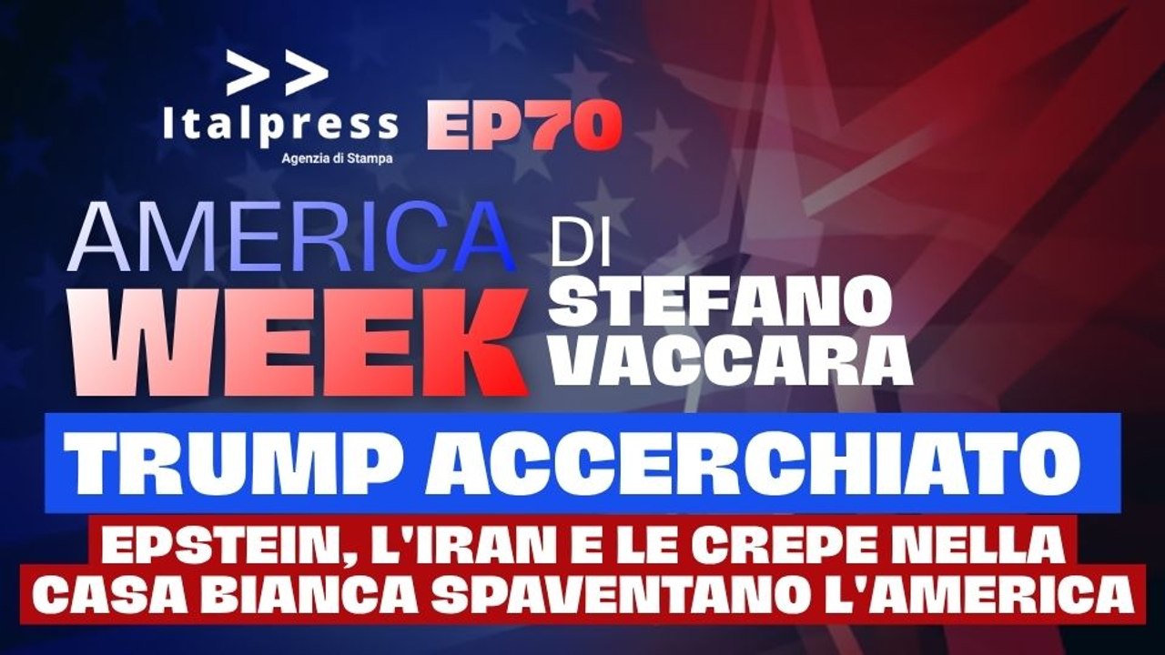 Trump Accerchiato: Epstein, Iran e le Crepe nella Casa Bianca Fanno Tremare l'America | America Week Ep70