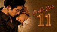 Double Helix Episode 11 | English Subtitles