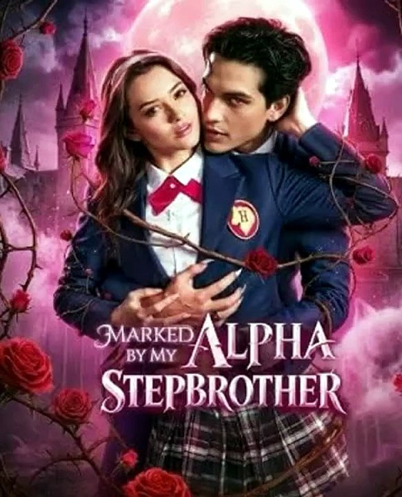 Marked by My Alpha Stepbrother 〔 DramaWave 〕 Taboo Full Episode