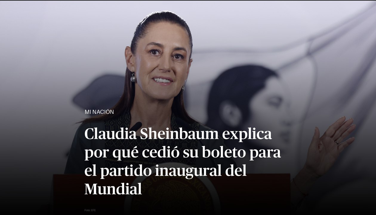 Claudia Sheinbaum explica por qué cedió su boleto para el partido inaugural del Mundial