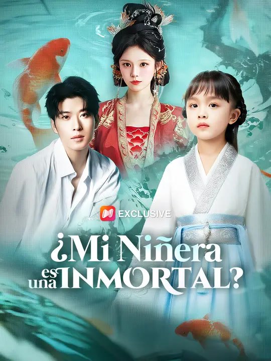 ¿Mi Niñera es una Inmortal? | Serie Completa | Short Drama Español