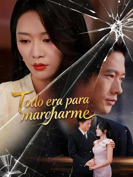 Todo era para marcharme | Serie Completa | Short Drama Español