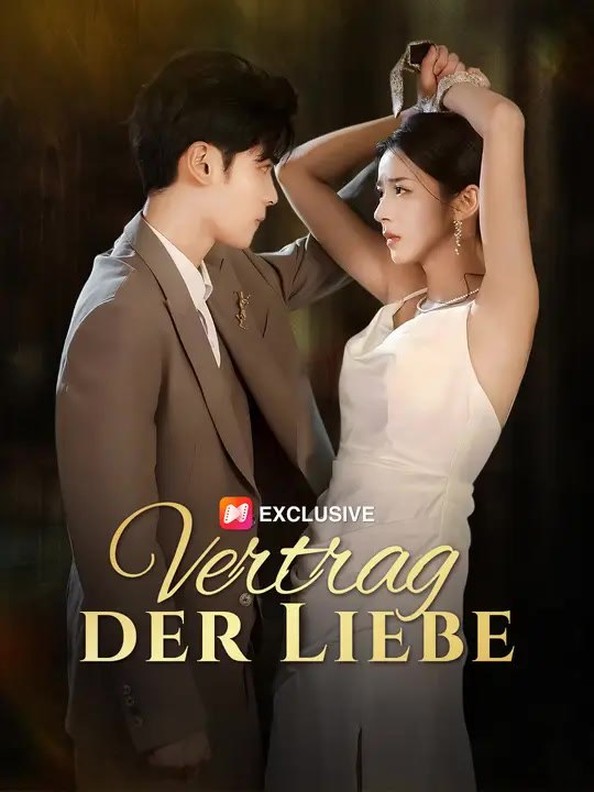 Vertrag der Liebe | Komplette Serie | Short Drama Deutsch