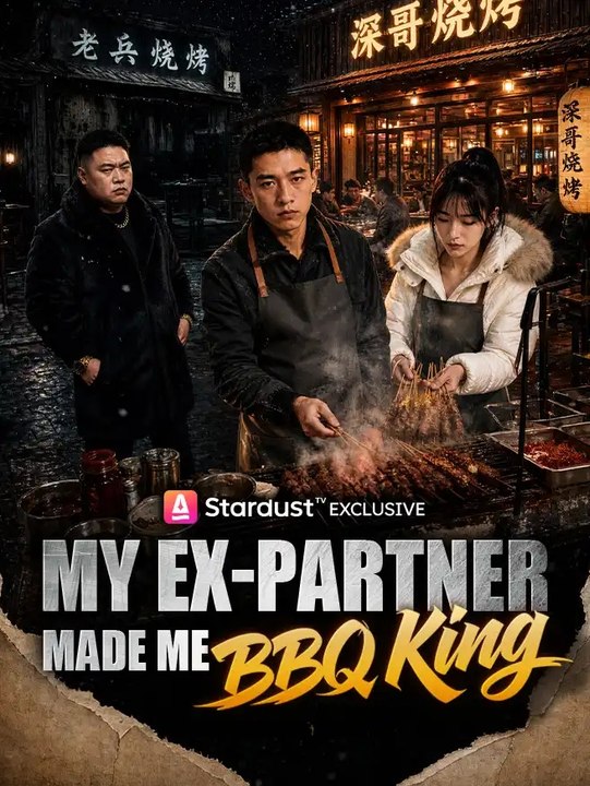 My Ex-Partner Made Me BBQ King - Full Episode