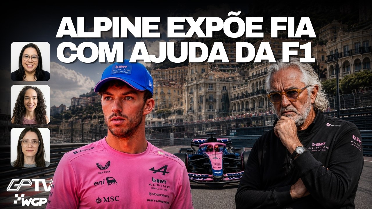 F1 EM BARCELONA VÊ ALPINE POR FOGO NA FIA (COM AJUDA DE QUEM?)| WGP