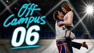 Off Campus Episode 6 Engsub