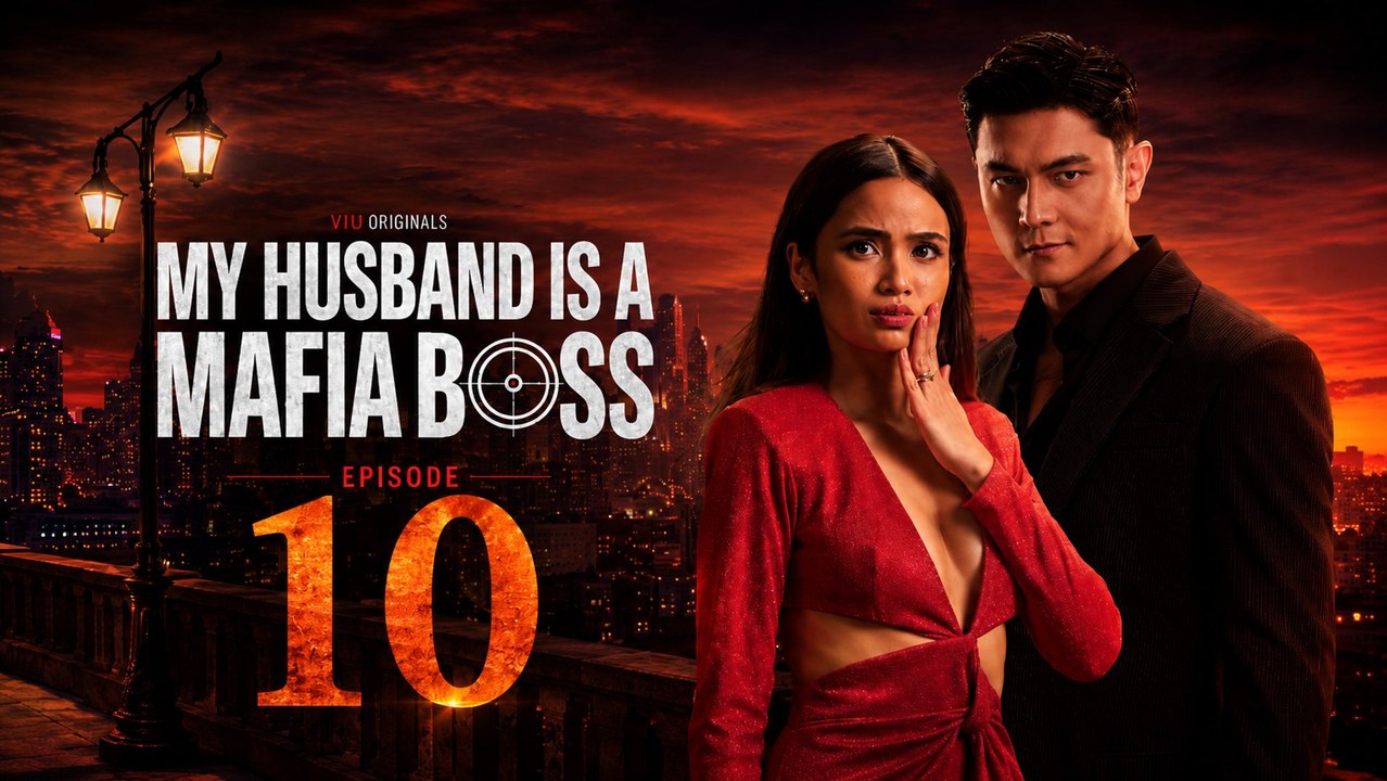 My Husband Is a Mafia Boss Ep 10 | English Sub #englishsubtitle #fullmovie❌💥⭕️