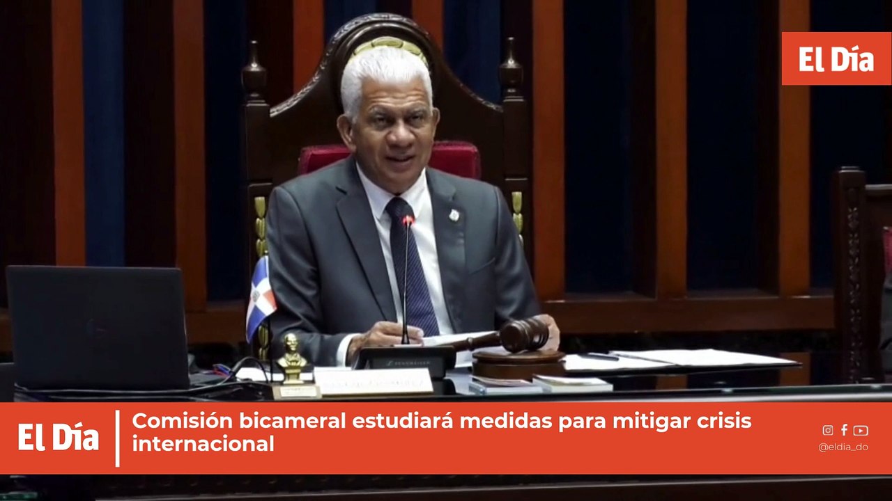 Comisión bicameral estudiará medidas para mitigar crisis internacional
