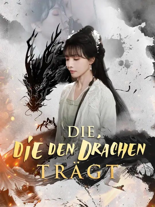 Die, die den Drachen trägt | Komplette Serie | Short Drama Deutsch