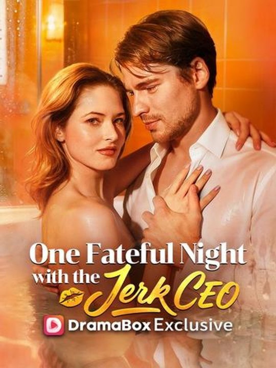 One Fateful Night With The Jerk CEO #englishsub #fullmovie ‼️🧡🍏 🔥(2026) - FULL ENGSUB