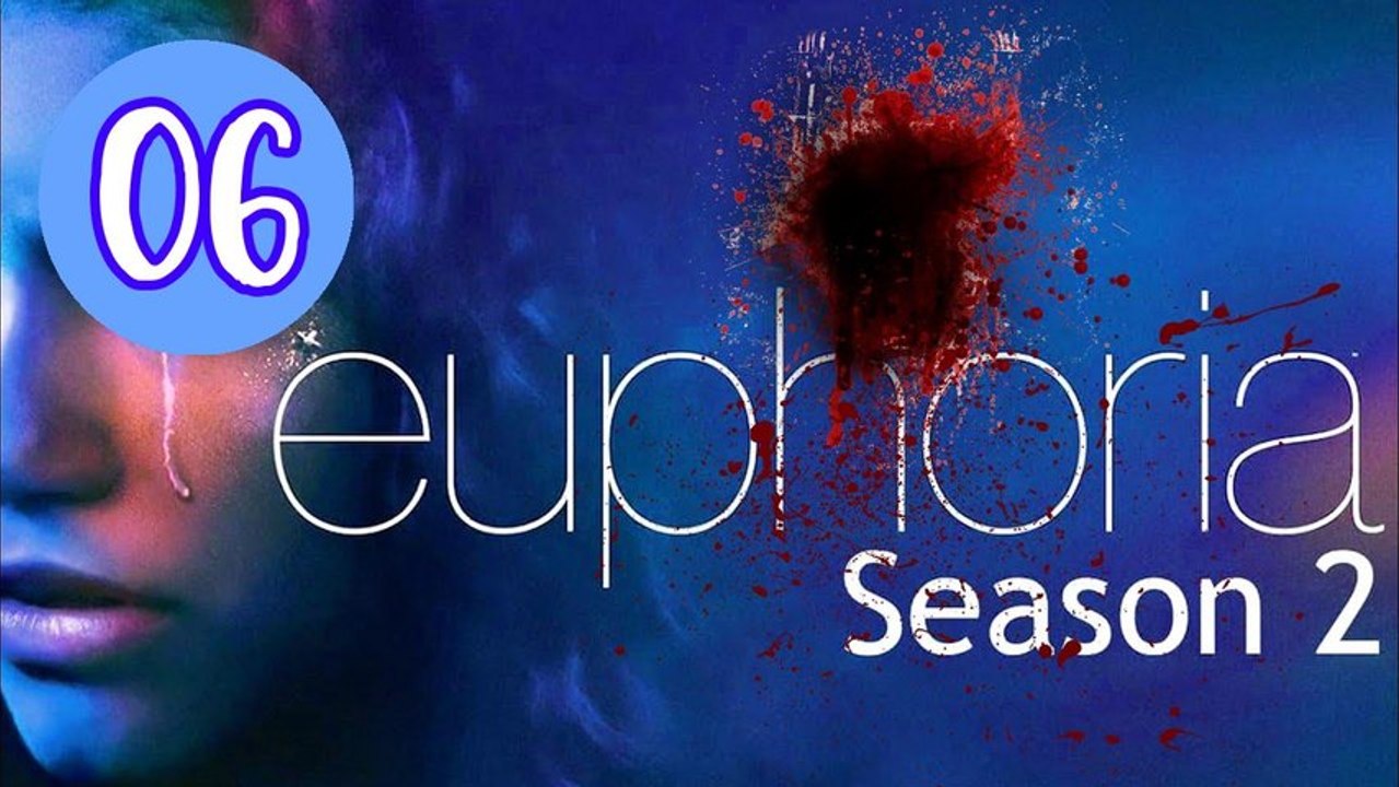 Euphoria Season 2 Episode 6 Engsub