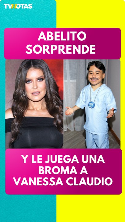 Abelito le hace una broma a Vanessa Claudio y su reacción sorprende