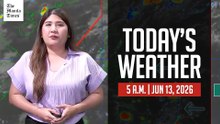 Today's Weather, 5 A.M. | Jun. 13, 2026