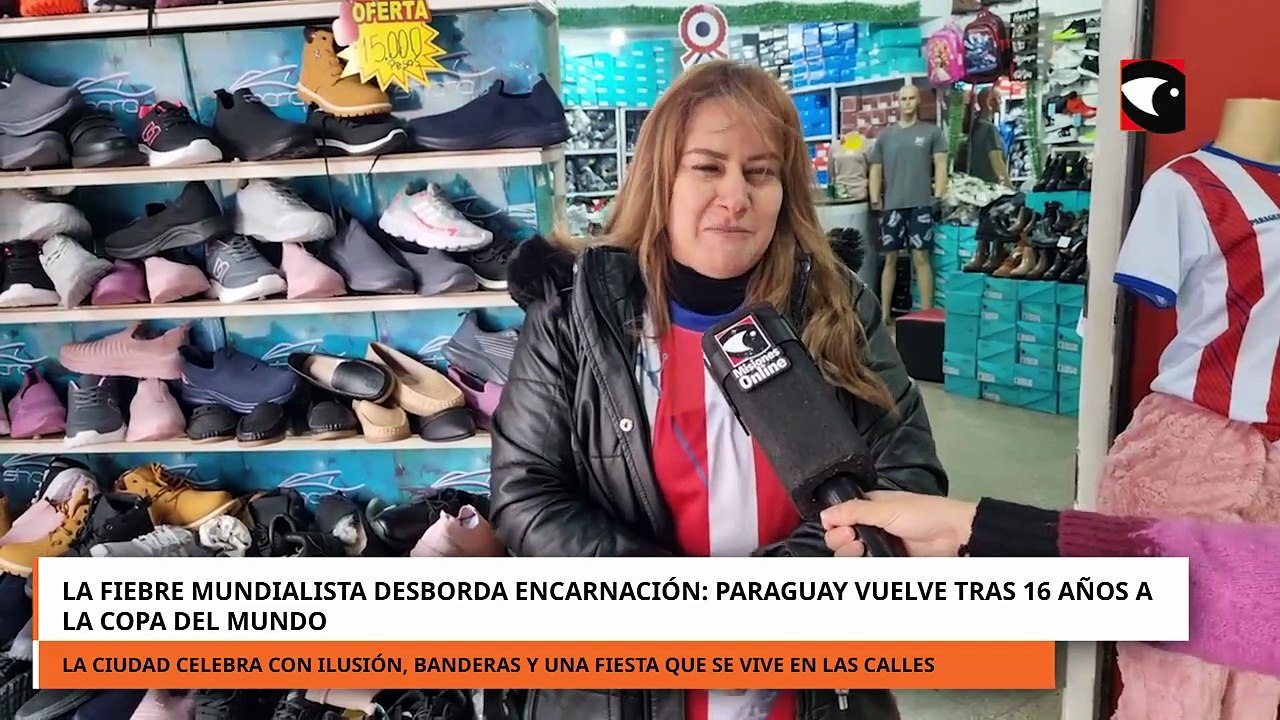 La fiebre mundialista desborda Encarnación Paraguay vuelve tras 16 años a la Copa del Mundo