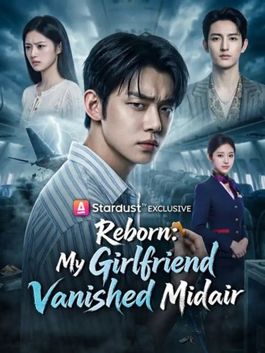 Reborn My Girlfriend Vanished Midair - FULL EPISODE
