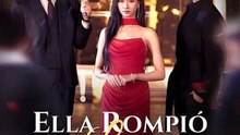 Ella rompió la luna | Serie Completa | Short Drama Español