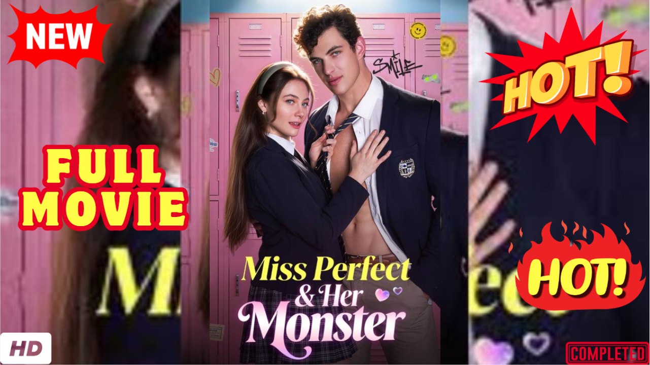 🔥💥Miss Perfect and Her Monster Full movie -  ENGLISH SUB