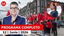 La CNTE dice que no a todas las propuestas: Sheinbaum | Jaime Núñez, 12 de junio de 2026