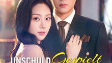 Unschuld gespielt, ihn verführt | Komplette Serie | Short Drama Deutsch