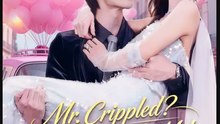 Mr Crippled He STOOD UP for Me Drama Movies English Sub