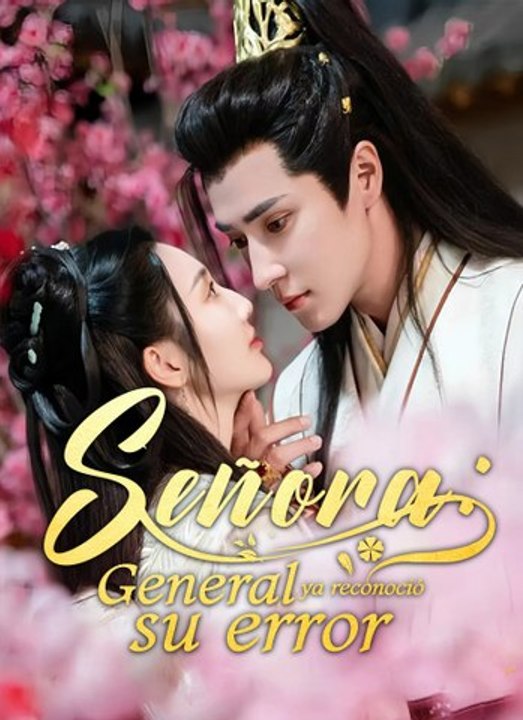 [Doblado]Señora: general ya reconoció su error | Full 47 Eps SD Drama 2026