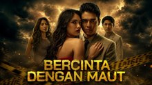 Episode 03 Bercinta dengan Maut (2026) | Loving Death episode 03 (2026)