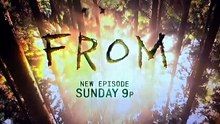 FROM Season 4 Episode 8 Latest Trailer 'Heavy Is The Head'