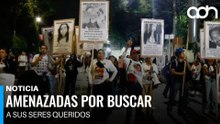 Exigen encontrar a sus hijos y terminan perseguidas: la realidad de las madres buscadoras