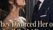 They Divorced Her on April Fools' Day  She Wasn't Joking ENGSUB