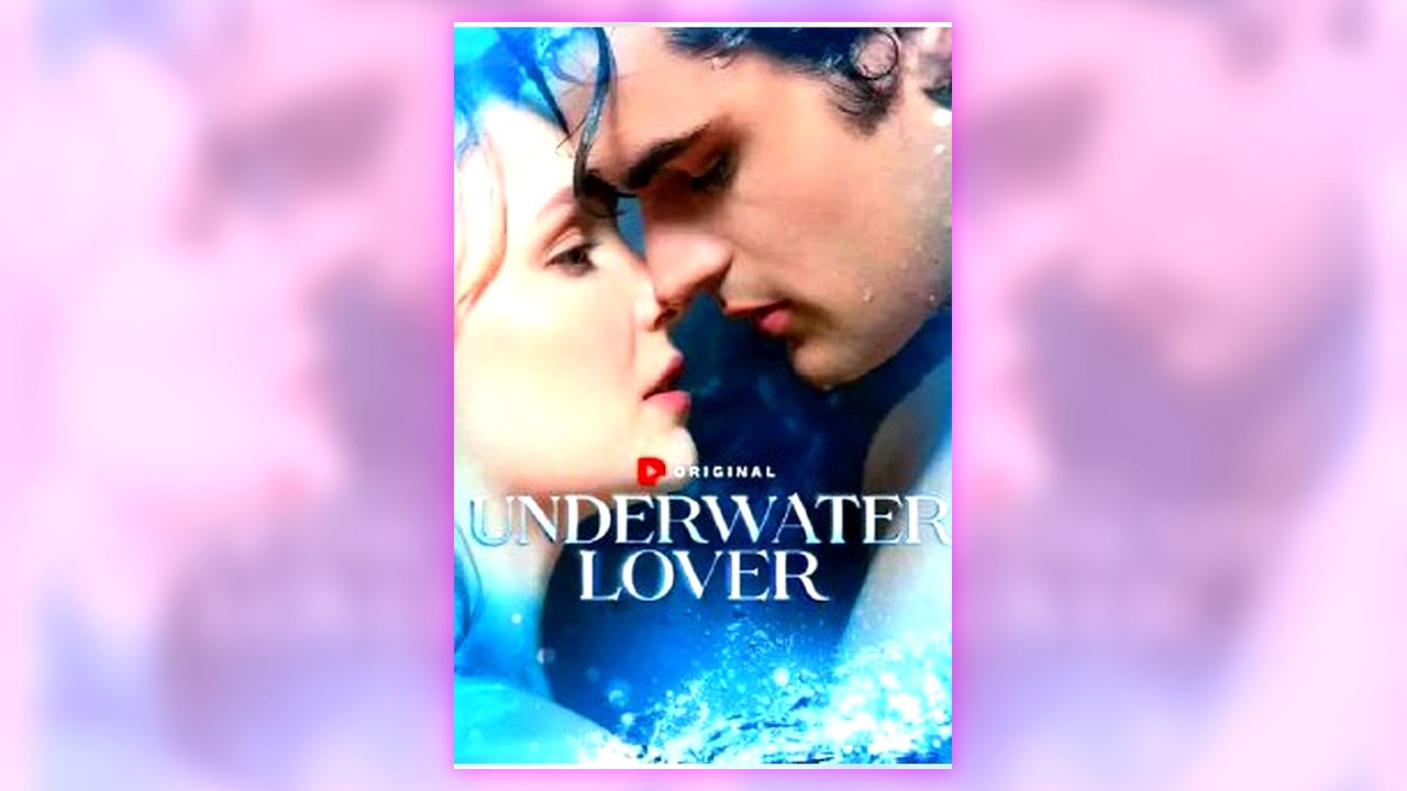 Underwater Lover | All Episodes