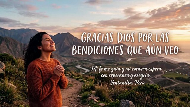 🙏✨ GRACIAS DIOS POR LAS BENDICIONES QUE AÚN NO VEO ❤️🌅 🌅❤️🙏