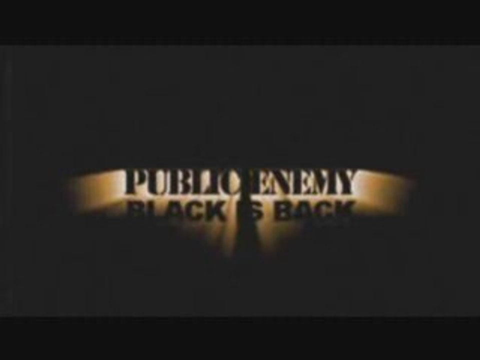 Public Enemy - Black is Back