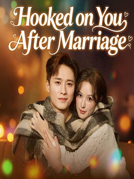 Hooked On You After Marriage -⭐🍉💚FULL MOVIES ENGLISH SUB (2026)