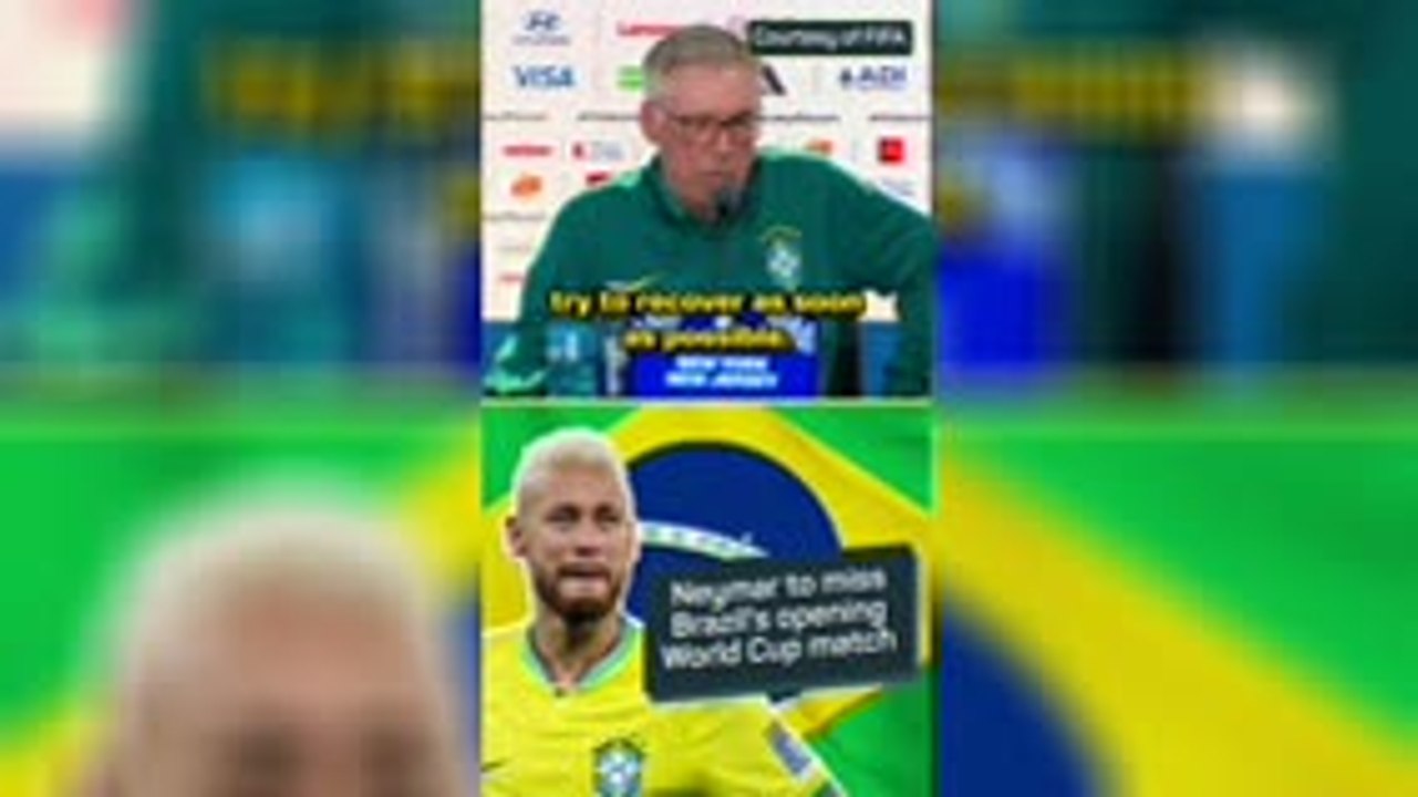 Neymar to miss Brazil's World Cup opener