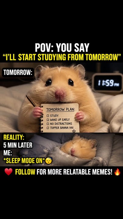 Tomorrow I'll Start Studying 😂 | Relatable Student Meme