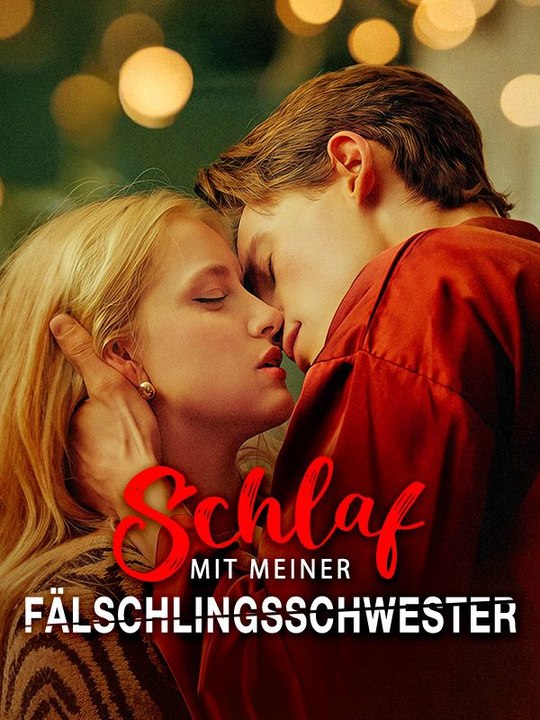 Schlaf mit meiner Fälschlingsschwester Ganze Folge