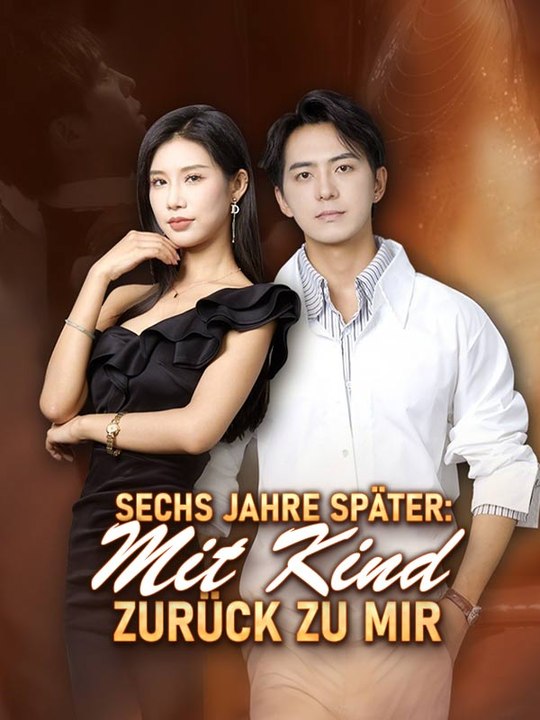Sechs Jahre später: Mit Kind zurück zu mir Ganze Folge