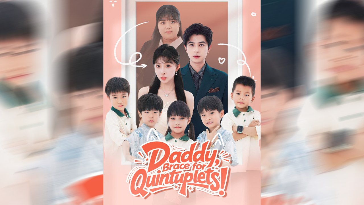 Daddy Brace for Quintuplets | Full Series | Short Drama | NITRO REALMS