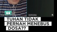 TUHAN TIDAK PERBAH MENEBUS DOSA