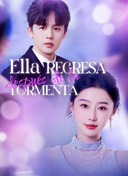 Ella regresa después de la tormenta | Full 40 Eps SD Drama 2026