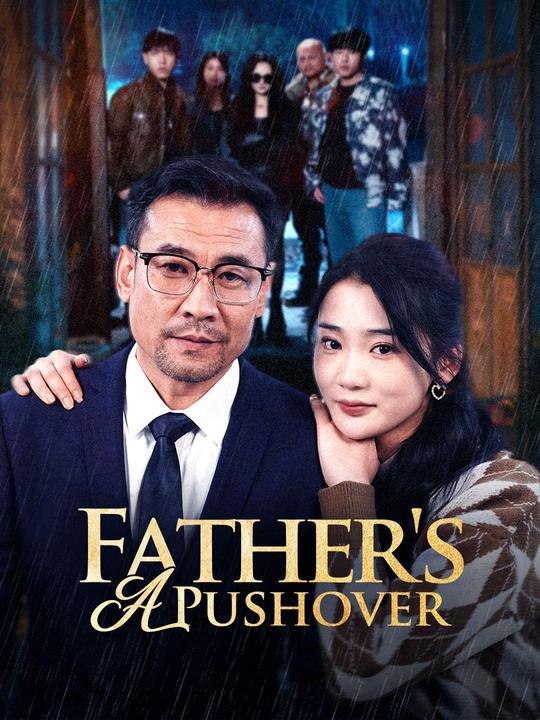 Father's a Pushover En español