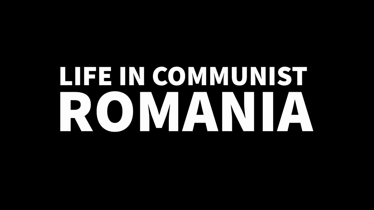 Life In Communist Romania