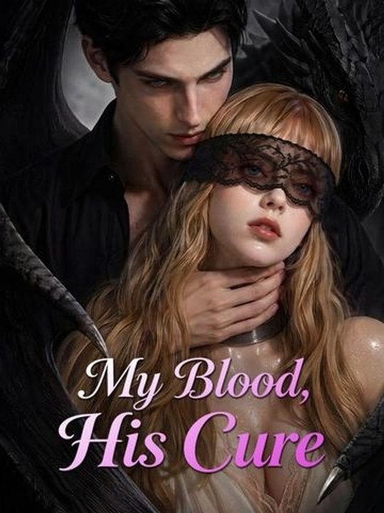 My Blood, His Cure - Ep - FULL ✅