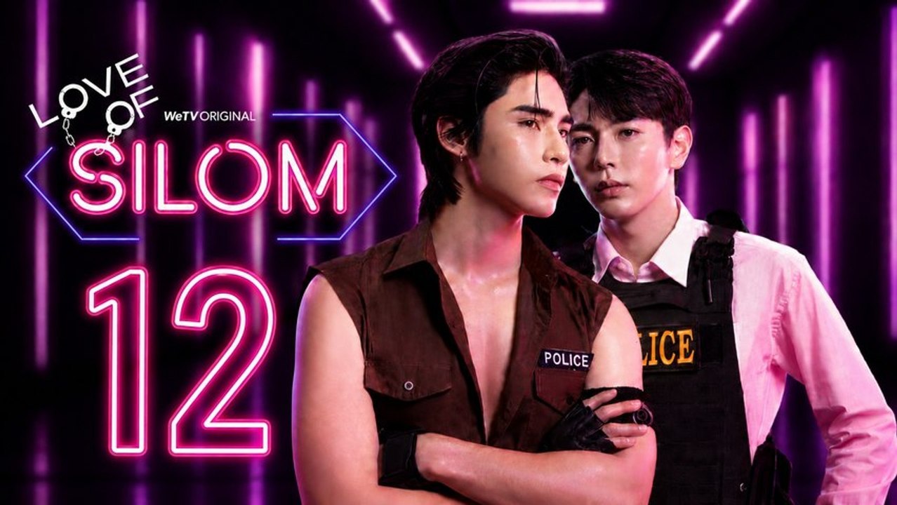 Ep.12 Love Of Silom ✅ FULL [Eng Sub]