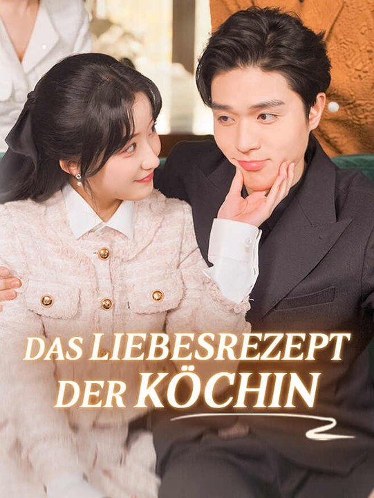 Das Liebesrezept der Köchin | Komplette Serie | Short Drama Deutsch