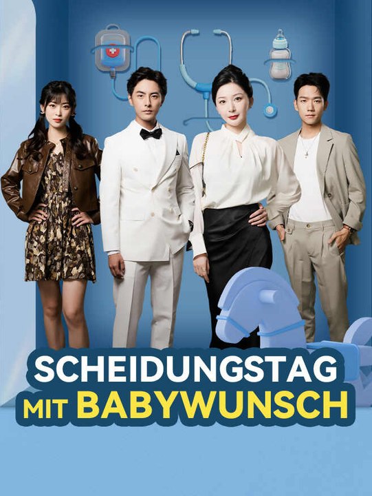 Scheidungstag mit Babywunsch | Komplette Serie | Short Drama Deutsch
