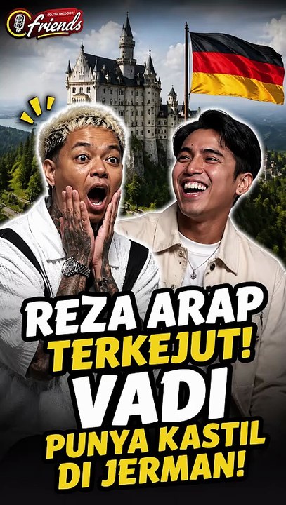 Reza Arap dibuat terkejut setelah mengetahui Vadi memiliki kastil di Jerman! 😱🏰