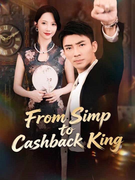 From Simp to Cashback King En español