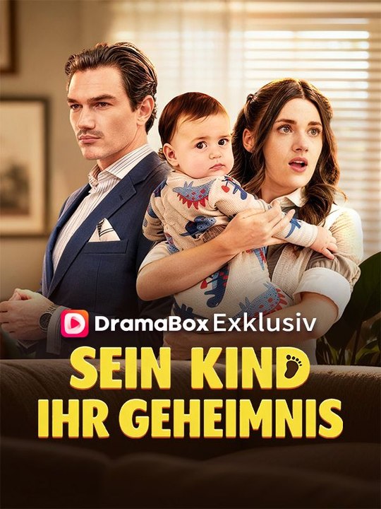 Sein Kind, Ihr Geheimnis Ganze Folge